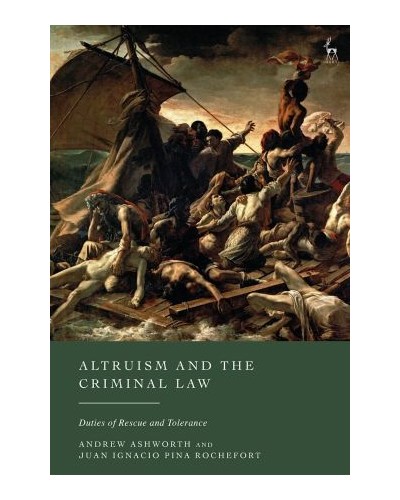 Altruism and the Criminal Law: Duties of Rescue and Tolerance