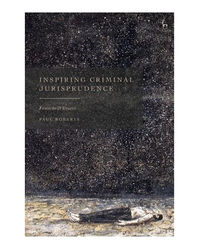 Inspiring Criminal Jurisprudence: Festschrift Essays