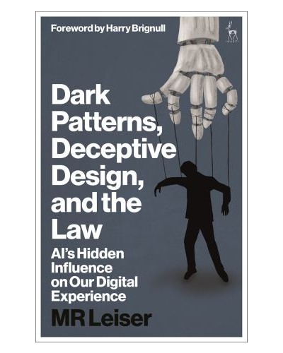 Dark Patterns, Deceptive Design, and the Law: AI’s Hidden Influence on Our Digital Experience