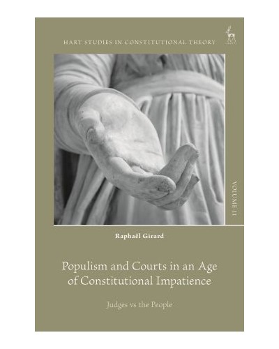 Populism and Courts in an Age of Constitutional Impatience: Judges vs the People