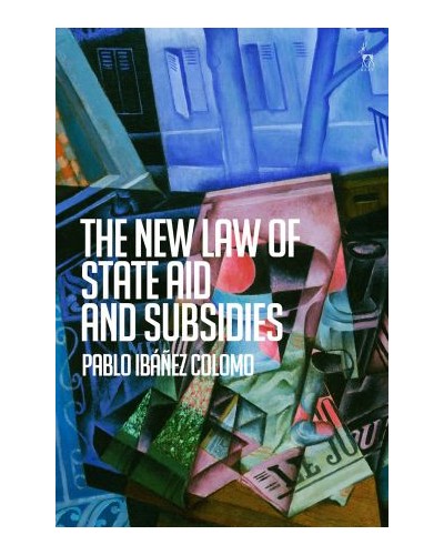 The New Law of State Aid and Subsidies