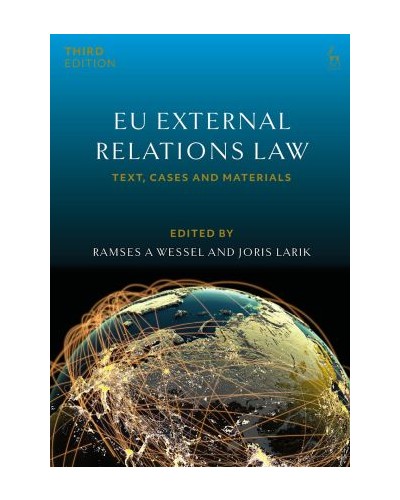 EU External Relations Law: Text, Cases and Materials 3rd ed