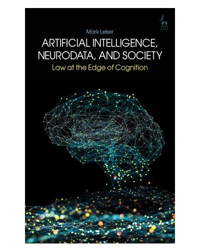 Artificial Intelligence, NeuroData, and Society: Law at the Edge of Cognition