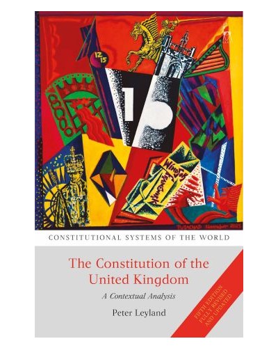 The Constitution of the United Kingdom: A Contextual Analysis 5th ed