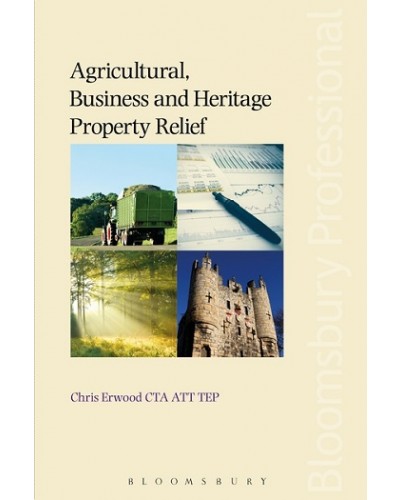 Agricultural, Business and Heritage Property Relief, 7th edition