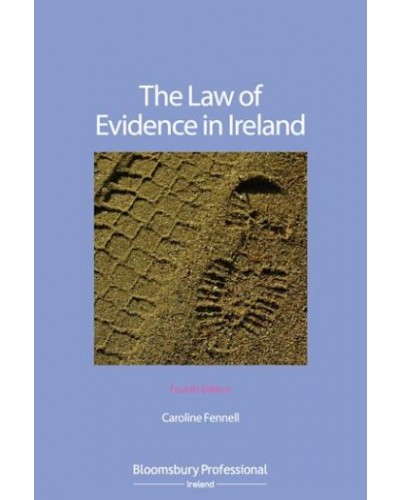 The Law of Evidence in Ireland 4th Edition