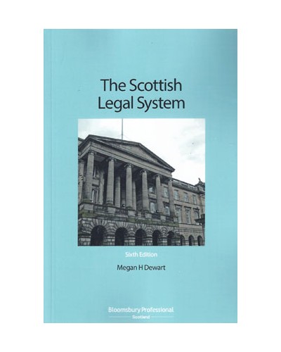 The Scottish Legal System 6th Edition