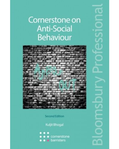 Cornerstone on Anti-Social Behaviour: The New Law, 2nd Edition