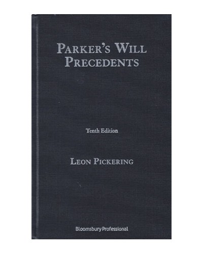 Parker’s Will Precedents 10th Edition