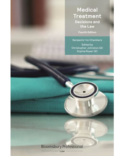 Medical Treatment Decisions and the Law, 4th Edition
