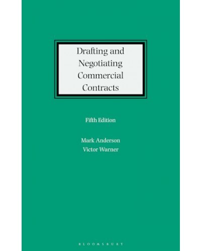 Drafting and Negotiating Commercial Contracts, 5th Edition
