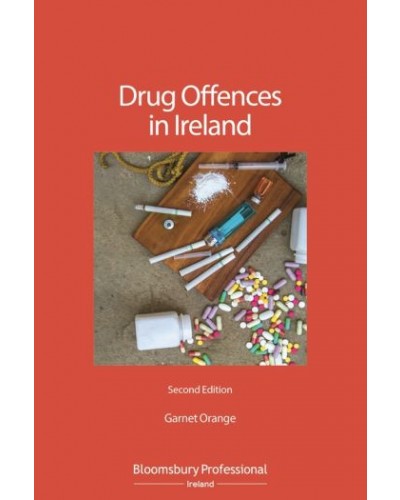 Drug Offences in Ireland 2nd Edition
