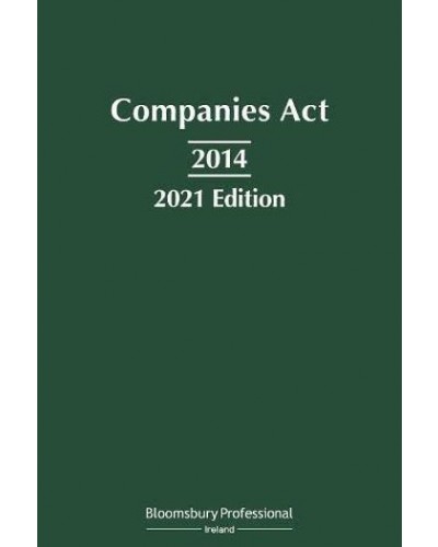 Companies Act 2014: 2021 Edition
