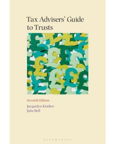 Tax Advisers' Guide to Trusts, 7th Edition
