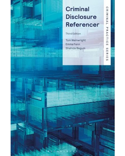 Criminal Disclosure Referencer, 3rd Edition