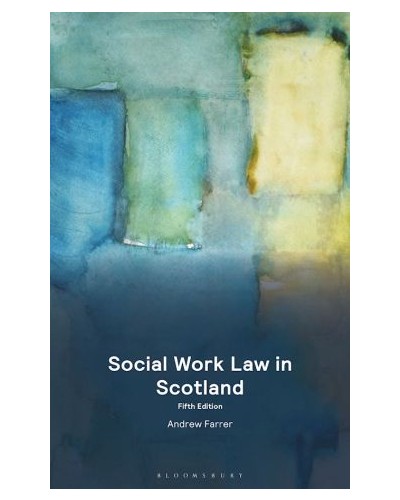 Social Work Law in Scotland 5th ed