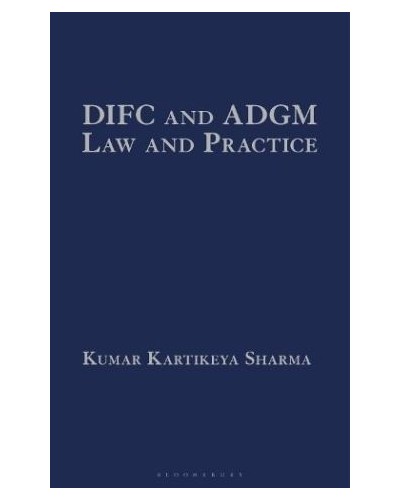 DIFC and ADGM Law and Practice