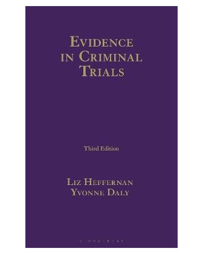 Evidence in Criminal Trials 3rd Edition