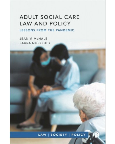 Adult Social Care Law and Policy: Lessons from the Pandemic