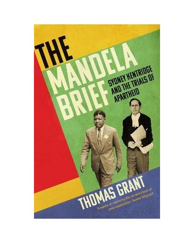 The Mandela Brief: Sydney Kentridge and the Trials of Apartheid