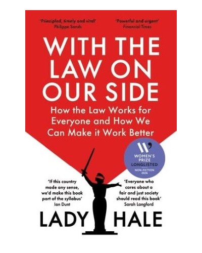 With the Law on Our Side: How the Law Works for Everyone and How We Can Make it Work Better
