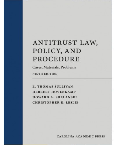 Antitrust Law, Policy, and Procedure: Cases, Materials, Problems (9th Edition)