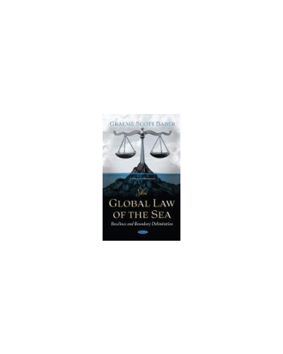 The Global Law of the Sea: Baselines and Boundary Delimitation
