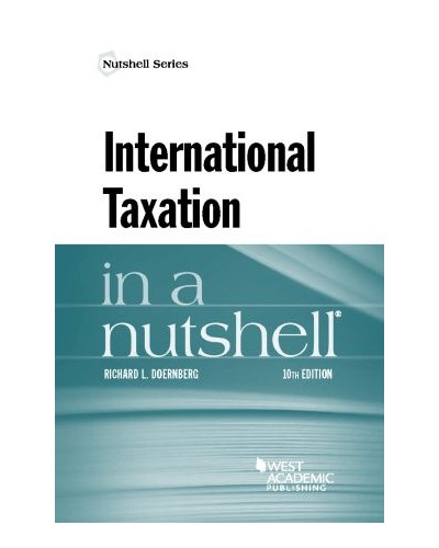 International Taxation in a Nutshell 10th Edition