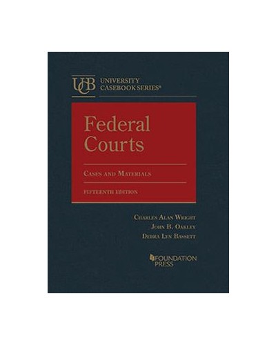 Federal Courts: Cases and Materials 15th Edition