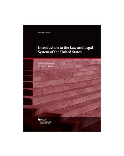 Introduction to the Law and Legal System of the United States 7th Edition