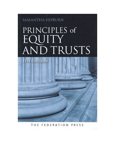 Australian Principles of Equity and Trusts 5th Edition