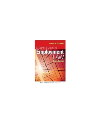Stewart's Guide to Employment Law 6th Edition