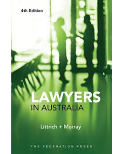 Lawyers in Australia 4th Edition
