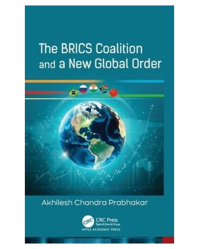 The BRICS Coalition and a New Global Order