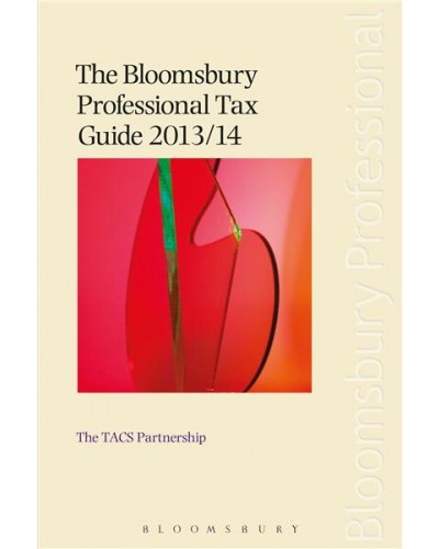 The Bloomsbury Professional Tax Guide 2013/14
