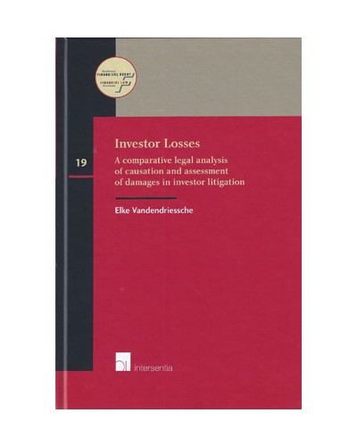 Investor Losses: A Comparative Legal Analysis of Causation and Assessment of Damages in Investor Litigation