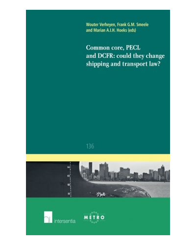 Common Core, PECL and DCFR: Could They Change Shipping and Transport Law?