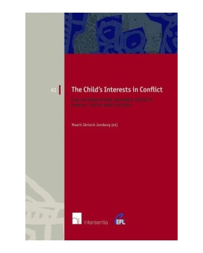 The Child's Interests in Conflict: The Intersections between Society, Family, Faith and Culture