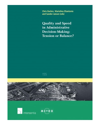 Quality and Speed in Administrative Decision-making: Tension or Balance?