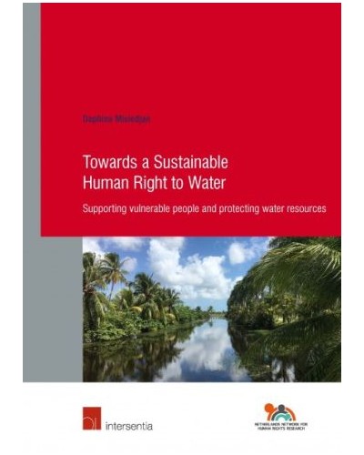 Towards a Sustainable Human Right to Water:  Supporting Vulnerable People and Protecting Water Resources - With Suriname as a Case Study