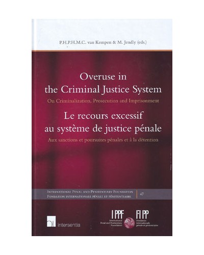 Overuse in the Criminal Justice System