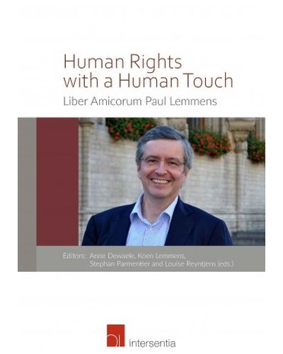 Human Rights with a Human Touch: Liber amicorum Paul Lemmens
