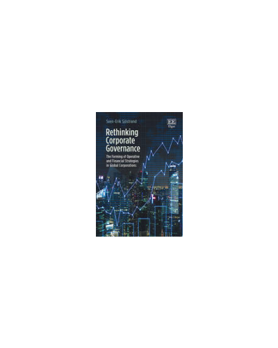 Rethinking Corporate Governance: The Forming of Operative and Financial Strategies in Global Corporations