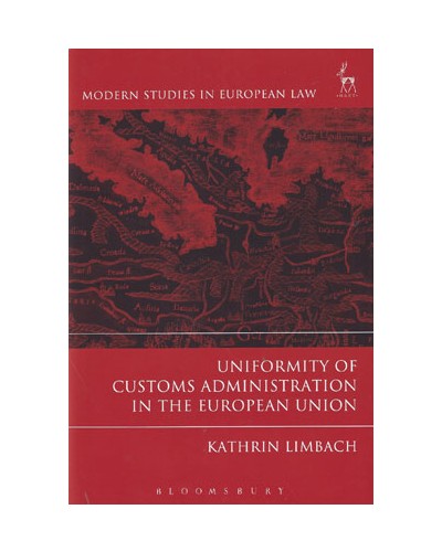 Uniformity of Customs Administration in the European Union