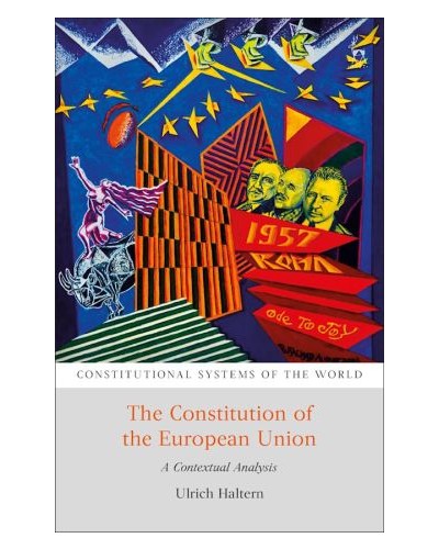 The Constitution of the European Union: A Contextual Analysis