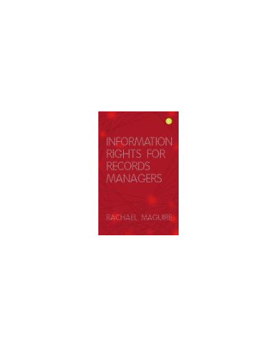 Information Rights for Records Managers
