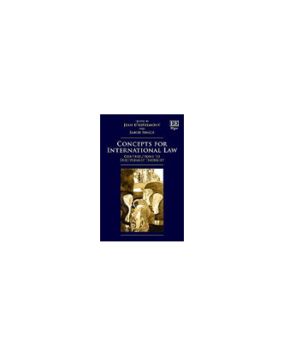 Concepts for International Law: Contributions to Disciplinary Thought