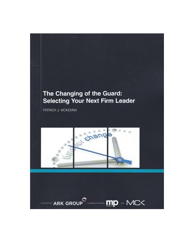 The Changing of the Guard: Selecting Your Next Law Firm Leader