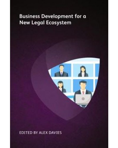 Business Development for a New Legal Ecosystem