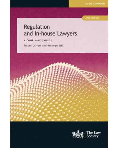 Regulation and In-House Lawyers, 2nd Edition